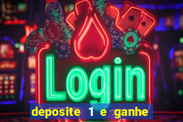 deposite 1 e ganhe 10 no fortune tiger